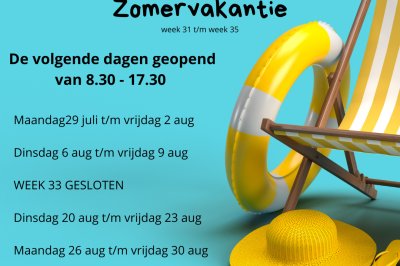 Zomervakantie aangepaste openingstijden